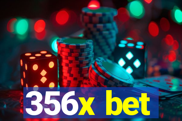 356x bet